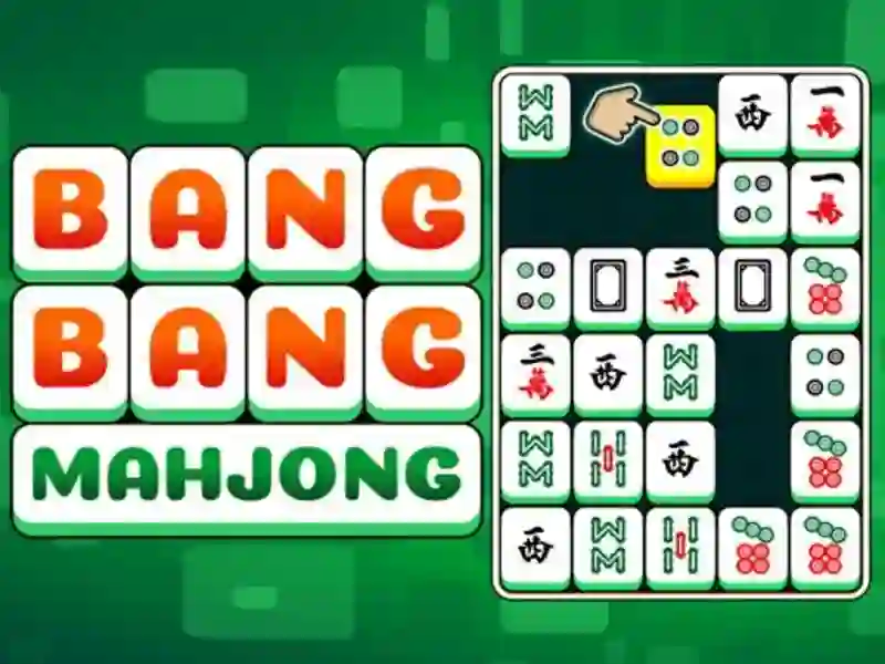 Spēle Bang Bang Mahjong online