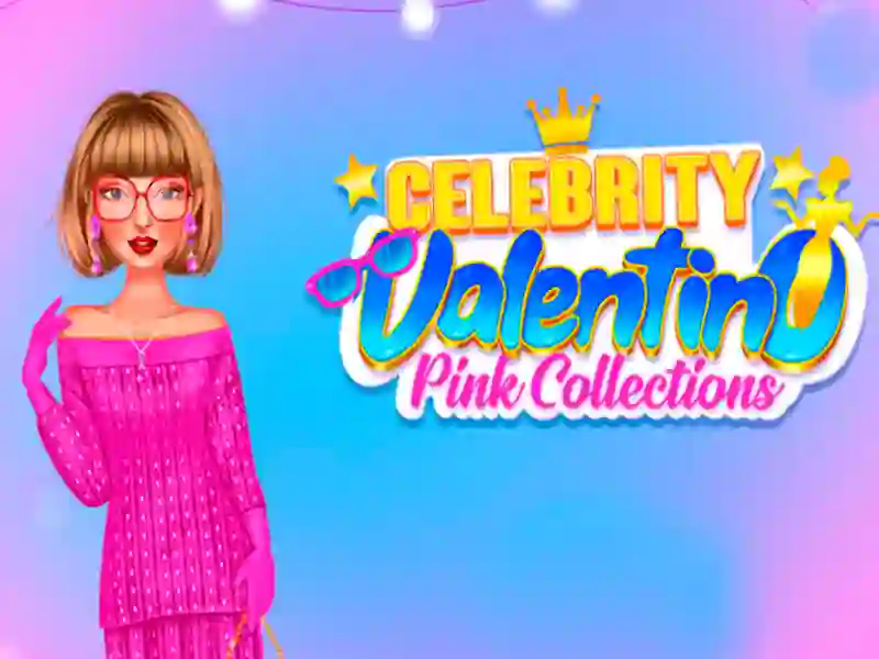 Spēle Slavenība Valentino rozā kolekcijas online