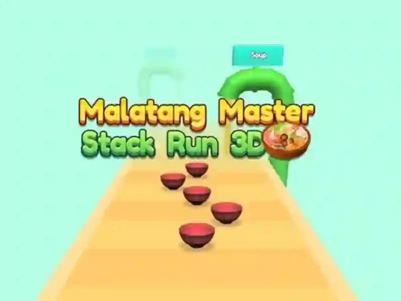 Spēle Malatang Master Stack Run 3d online