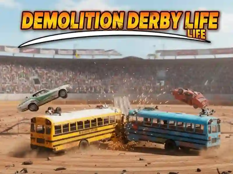 Spēle Demolition Derby Life online