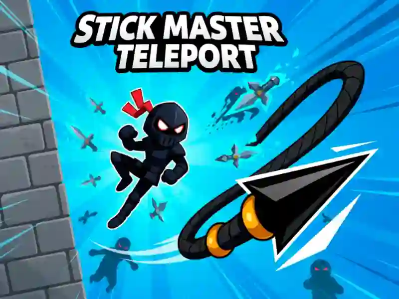 Spēle Stick Master Teleport online