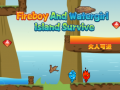 Spēle Izdzīvošana Fireboy un Watergirl salā online