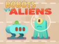 Spēle Roboti pret Aliem online