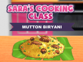 Spēle Saras Gatavošanas Klase: Jēra Biryani online