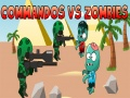 Spēle Komandieri pret Zombijiem online