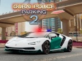 Spēle Dubaijas policijas stāvvieta 2 online