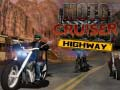 Spēle Moto Cruiser Šoseja online