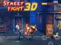 Spēle Ielu Cīņa 3D online