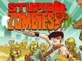 Spēle Muļķīgie Zombiji online