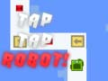 Spēle Tap Tap robots online