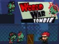 Spēle Pasaules Kāršo Zombi online