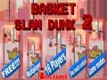 Spēle Basket Slam Dunk 2 online