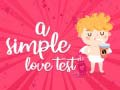 Spēle Vienkāršs mīlestības tests online