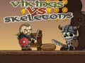 Spēle Vikingu pret Skeletiem online