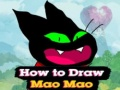Spēle Kā uzzīmēt Mao Mao online