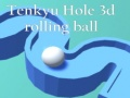 Spēle Tenkyu Caurums 3D Ritošā Bumba online