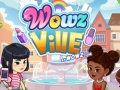 Spēle WOWZVille online
