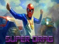 Spēle Super Drag online