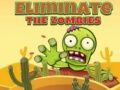 Spēle Iznīcini zombijus online
