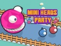 Spēle Mini Galvas Party online