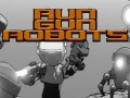 Spēle Skrien Šauj Roboti online