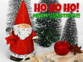 Spēle Ho Ho Ho! Priecīgas Ziemassvētkus!!! online