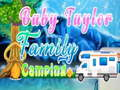 Spēle Baby Taylor ģimenes kempings online