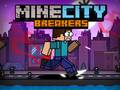 Spēle MineCity Lauzēji online