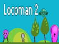 Spēle Locoman 2 online