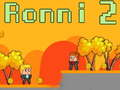 Spēle Ronni 2 online