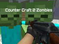 Spēle Counter Craft 2 Zombiji online