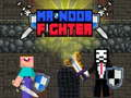 Spēle Kungs Noob Cīnītājs online
