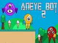 Spēle Aneye Bots 2 online