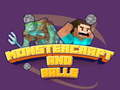 Spēle Monstercraft un Bumbas online