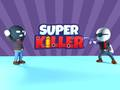 Spēle Super Nogalinātājs online