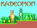 Spēle Kadeomons online