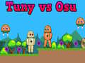 Spēle Tuny pret Osu online