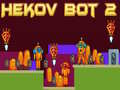 Spēle Hekov Bot 2 online