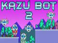Spēle Kazu Bots 2 online