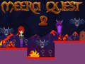 Spēle Meera Quest 2 online