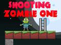 Spēle Šaušana uz Zombie Viens online