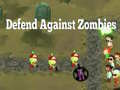 Spēle Aizsargāties pret zombijiem online