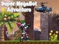Spēle Super Megabota Piedzīvojums online