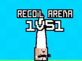 Spēle Recoil Arena 1VS1 online