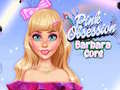 Spēle Rozā Obsesija Barbara Core online