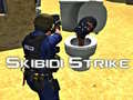 Spēle Skibidi Streiks online