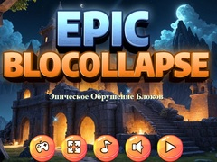Spēle Episkā Blocollapse online