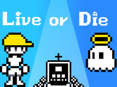 Spēle Dzīvot vai mirt online