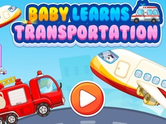 Spēle Bebīte māca transportu online