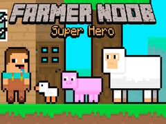 Spēle Fermas Noob Supervaroņi online
